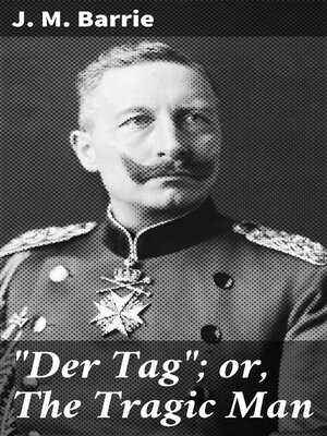 cover image of "Der Tag"; or, the Tragic Man